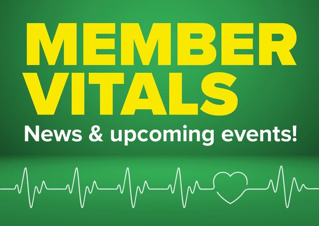 Member Vitals: Upcoming events you won't want to miss plus the latest news, articles, tools, and member benefits.