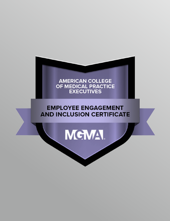 A graphic displaying a digital badge for the American College of Medical Practice Executives' Employee Engagement and Inclusion Certificate